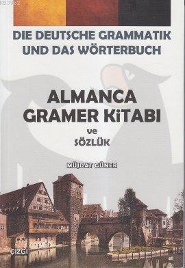 Almanca Gramer Kitabı ve Sözlük | Müjdat Güner | Çizgi Kitabevi