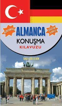 Almanca Konuşma Kılavuzu | Tekin Gültekin | Parıltı Yayıncılık