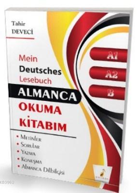 Almanca Okuma Kitabım A1 - A2 - B Seviyesi | Tahir Deveci | Pelikan Ya