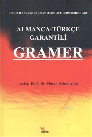 Almanca - Türkçe Garantili Gramer | Hasan Sebuktekin | Kriter Yayınlar