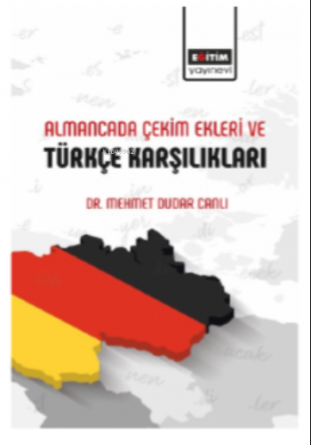 Almancada Çekım Eklerı Ve Türkçe Karşılıkları | Mehmet Dudar Canlı | E