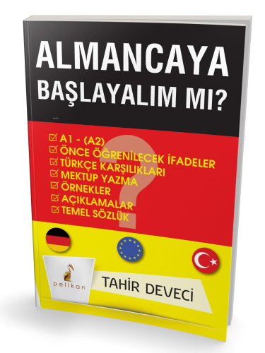 Almancaya Başlayalım mı ? | Tahir Deveci | Pelikan Yayınevi