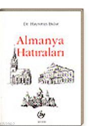 Almanya Hatıraları | Hayreddin Bulut | Bedir Yayınları