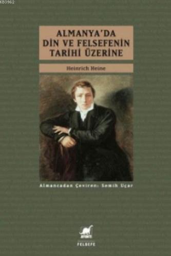 Almanya'da Din ve Felsefe'nin Tarihi Üzerine | Heinrich Heine | Ayrınt