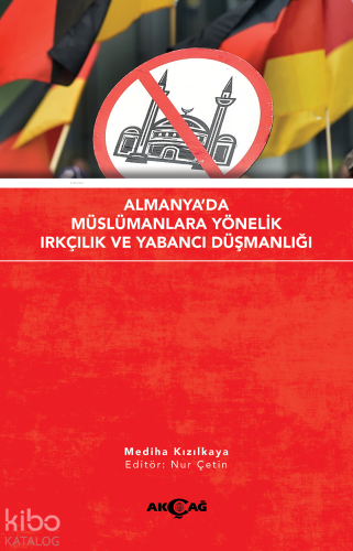 Almanya'da Müslümanlara Yönelik Irkçılık ve Yabancı Düşmanlığı | Medih