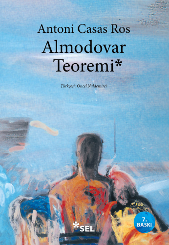 Almodovar Teoremi | Antoni Casas Ros | Sel Yayıncılık