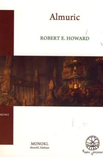 Almuric | Robert E. Howard | Monokl Yayınları