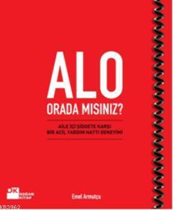 Alo Orada mısınız? | Emel Armutçu | Doğan Kitap