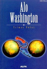 Alo Washington | Yılmaz Polat | Alfa Basım Yayım Dağıtım