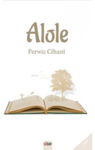 Alole | Perwîz Cîhanî | Sitav Yayınevi