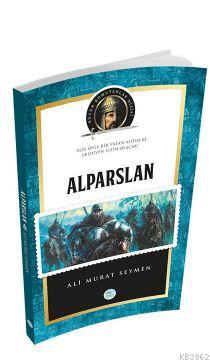 Alparslan | Ali Murat Seymen | Maviçatı Yayınları