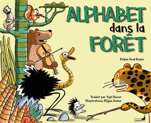 Alphabet Dans La Forêt | Didem Ünal Demir | Everest Yayınları