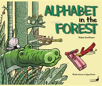 Alphabet İn The Forest | Didem Ünal Demir | Everest Yayınları