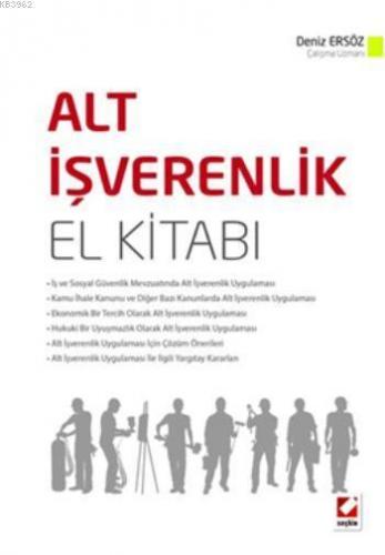 Alt İşverenlik El Kitabı | Deniz Ersöz | Seçkin Yayıncılık