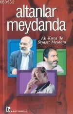 Altanlar Meydanda | Ali Kırca | Birey Yayıncılık