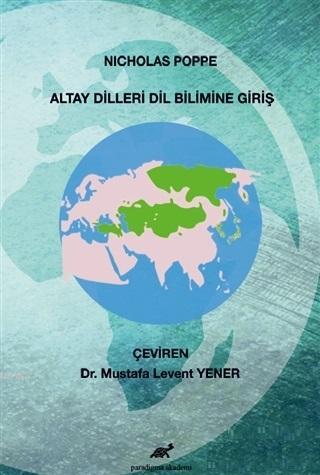 Altay Dilleri Dil Bilimine Giriş | Nicholas Poppe | Paradigma Akademi 