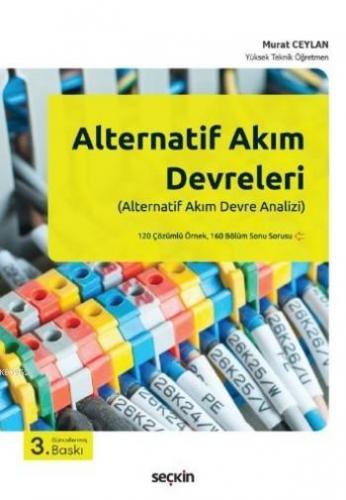 Alternatif Akım Devreleri; Alternatif Akım Devre Analizi | Murat Ceyla