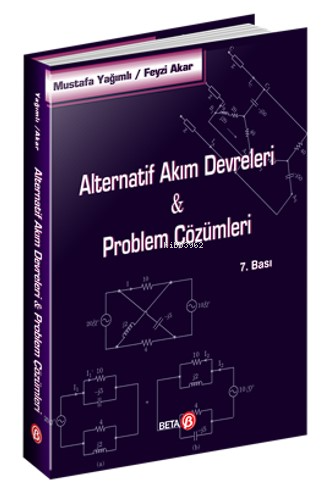 Alternatif Akım Devreleri & Problem Çözümleri | Mustafa Yağımlı | Beta