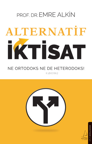 Alternatif İktisat | Emre Alkin | Destek Yayınları