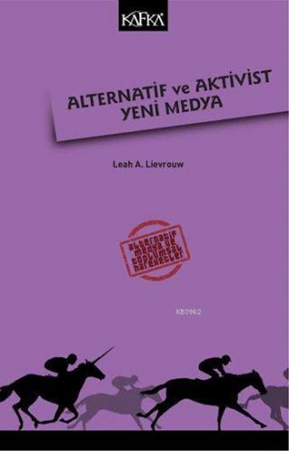 Alternatif ve Aktivist Yeni Medya | Kolektif | Kafka Yayınevi