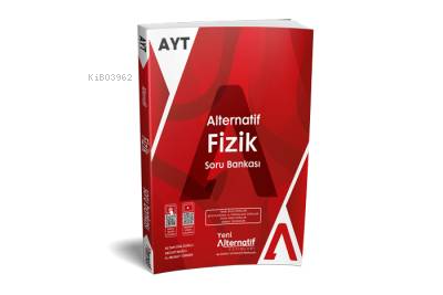 Alternatif Yayıncılık AYT Alternatif Fizik Soru Bankası | Kolektif | A