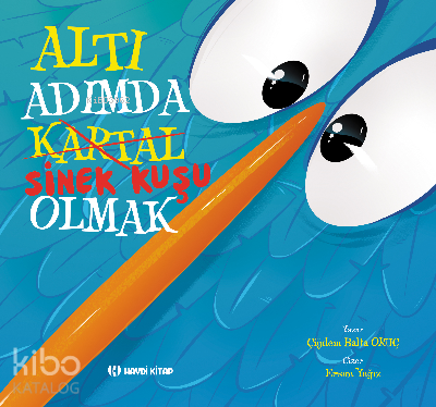 Altı Adımda Sinek Kuşu Olmak | Çiğdem Balta Oruç | Haydi Kitap