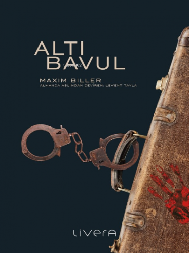 Altı Bavul | Maxim Biller | Livera Yayınevi