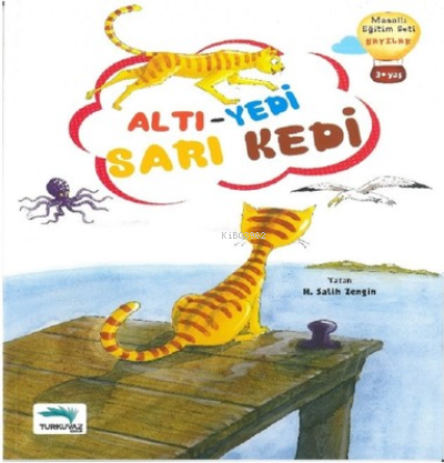 Altı Yedi Sarı Kedi | Salih Zengin | Turkuvaz Kitap