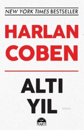 Altı Yıl | Harlan Coben | Martı Yayınları