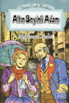 Altın Beyinli Adam | Alphonse Daudet | Parıltı Yayıncılık