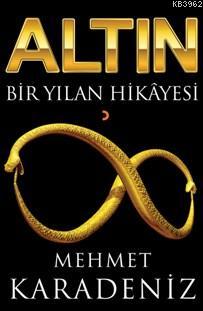 Altın Bir Yılan Hikayesi | Mehmet Karadeniz | Cinius Yayınları