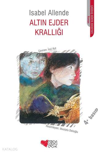 Altın Ejder Krallığı | Isabel Allende | Can Çocuk Yayınları