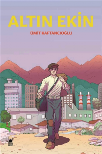 Altın Ekin | Ümit Kaftancıoğlu | Dinozor Çocuk