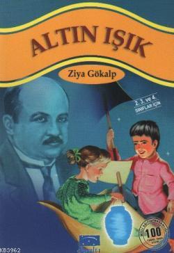 Altın Işık | Ziya Gökalp | Parıltı Yayıncılık