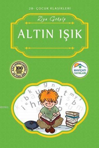 Altın Işık | Ziya Gökalp | Maviçatı Yayınları