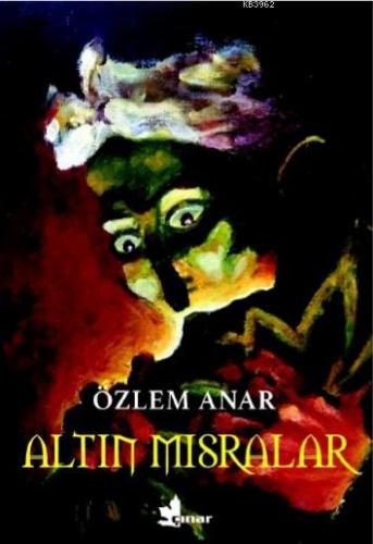 Altın Mısralar | Özlem Anar | Çınar Yayınları