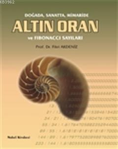 Altın Oran; ve Fıbonaccı Sayılar | Fikri Akdeniz | Nobel Kitabevi - Ad