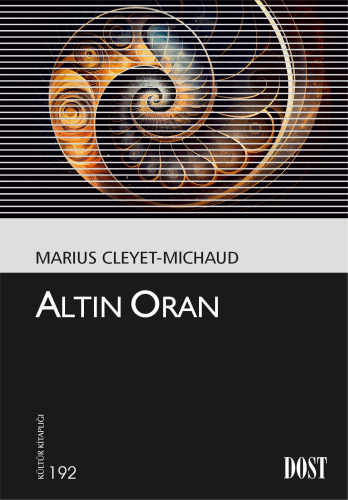 Altın Oran | Marius Cleyet-Michaud | Dost Kitabevi