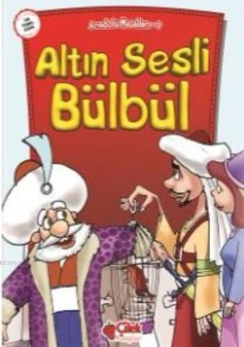 Altın Sesli Bülbül | Adem Kandemir | Çilek Yayınları