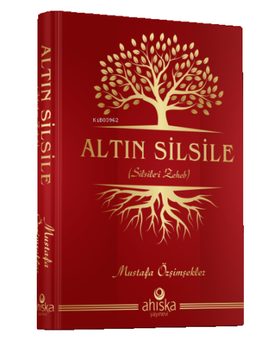 Altın Silsile | Mustafa Özşimşekler | Ahıska Yayınevi