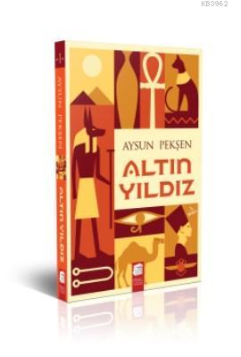 Altın Yıldız | Aysun Pekşen | Final Kültür Sanat Yayınları