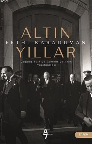 Altın Yıllar | Fethi Karaduman | A7 Kitap