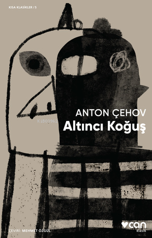 Altıncı Koğuş | Anton Çehov | Can Yayınları