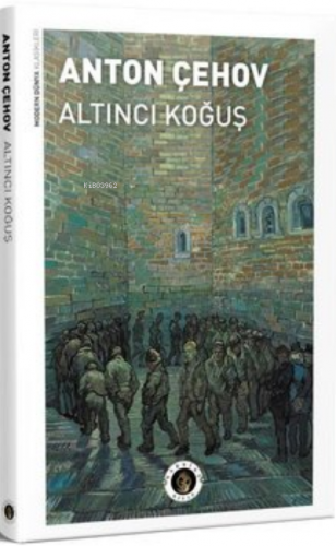 Altıncı Koğuş | Anton Çehov | Narsist Kitap