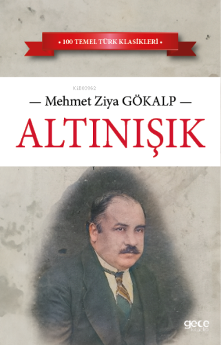 Altınışık | Mehmet Ziya Gökalp | Gece Kitaplığı Yayınları