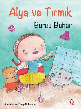 Alya ve Tırmık | Burcu Bahar | Kırmızıkedi Çocuk