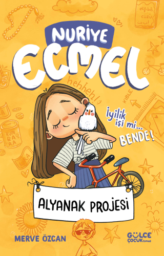 Alyanak Projesi - Nuriye Ecmel 2 | Merve Özcan | Gülce Çocuk