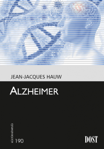 Alzheimer | Jean-Jacques Hauw | Dost Kitabevi