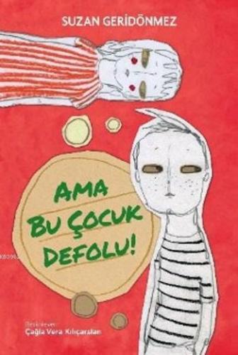 Ama Bu Çocuk Defolu | Suzan Geridönmez | Tudem Yayınları - Kültür