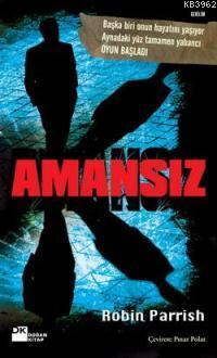 Amansız | Robin Parrish | Doğan Kitap